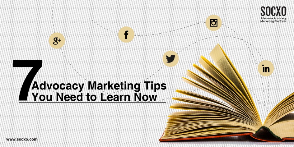 Advocacy Marketing Tips You Need to Learn Now