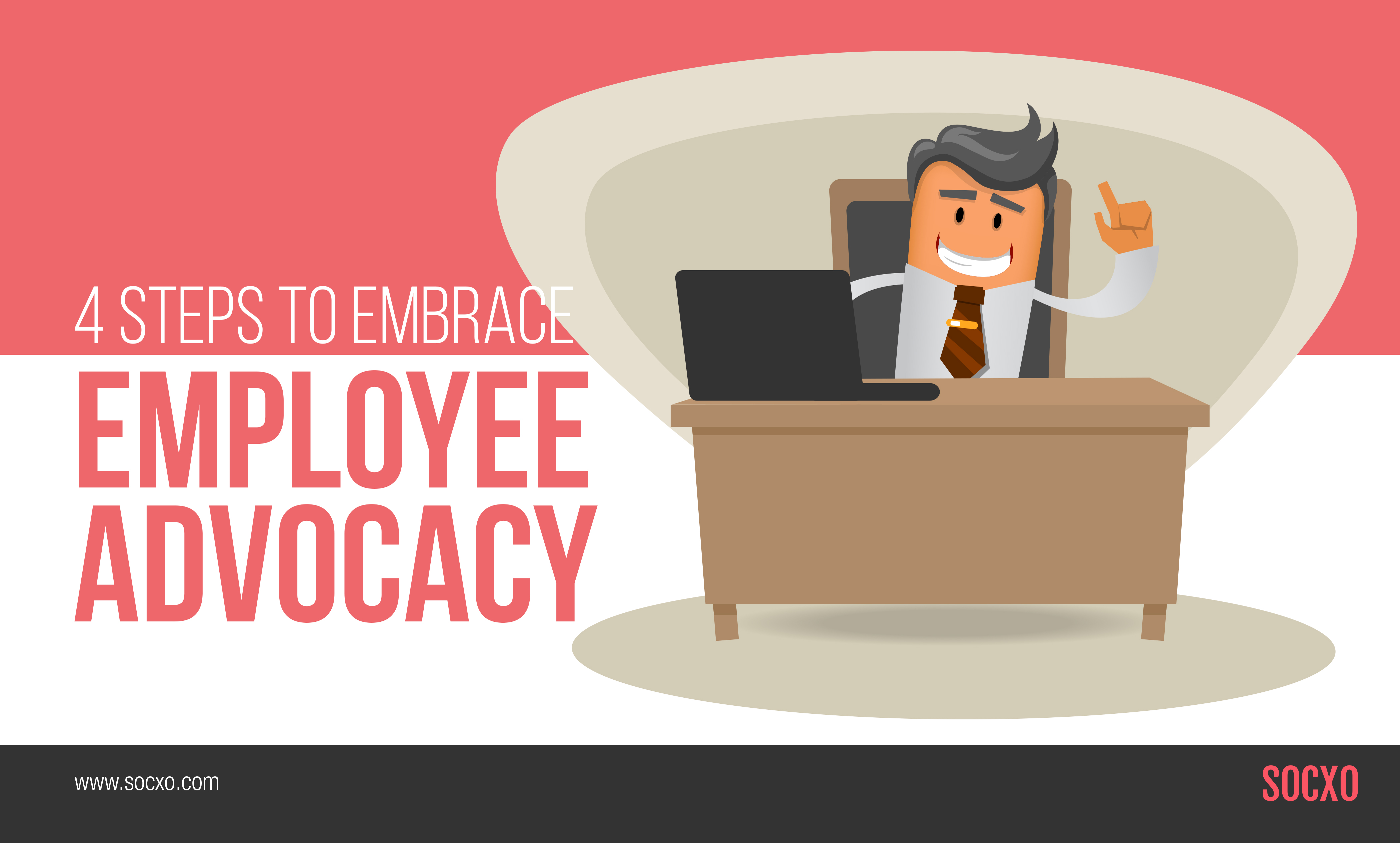 Steps to embrace employee advocacy