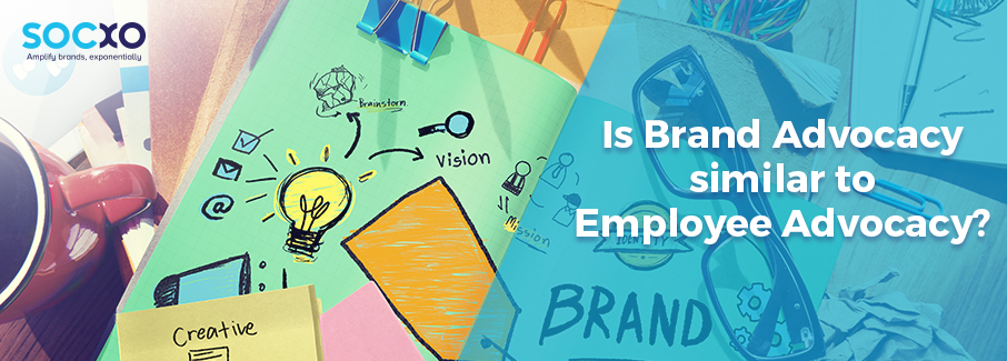Is Brand Advocacy Similar to Employee Advocacy